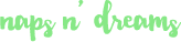 Naps N' Dreams